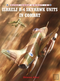 Bertrand.pt - Israeli A-4 Skyhawk Units In Combat