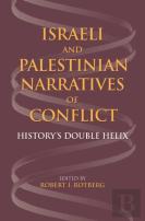 Israeli And Palestinian Narratives Of Conflict