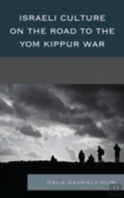 Bertrand.pt - Israeli Culture On The Road To The Yom Kippur War