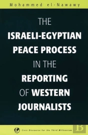 Israeli-Egyptian Peace Process In The Reporting Of Western Journalists