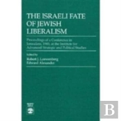 Israeli Fate Of Jewish Liberalism