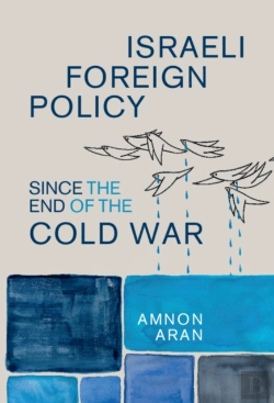 Bertrand.pt - Israeli Foreign Policy Since The End Of The Cold War