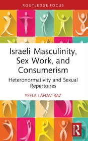 Israeli Masculinity, Sex Work, And Consumerism