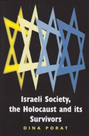 Israeli Society, The Holocaust And Its Survivors