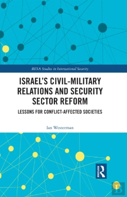 Bertrand.pt - Israel'S Civil-Military Relations And Security Sector Reform