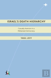 Israel'S Death Hierarchy
