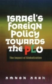Israel'S Foreign Policy Towards The Plo