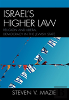 Israel'S Higher Law
