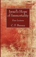 Israel'S Hope Of Immortality