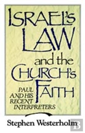 Israel'S Law And The Church'S Faith