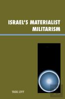 Israel'S Materialist Militarism