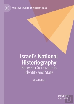 Bertrand.pt - Israel'S National Historiography