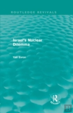 Bertrand.pt - Israel'S Nuclear Dilemma (Routledge Revivals)