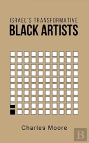 Israel'S Transformative Black Artists