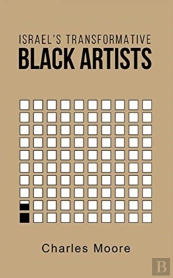 Bertrand.pt - Israel'S Transformative Black Artists