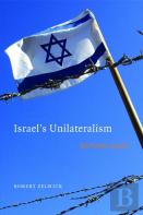 Israel'S Unilateralism