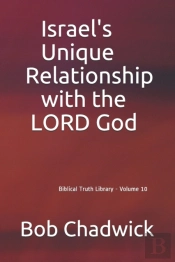 Israel'S Unique Relationship With The Lord God