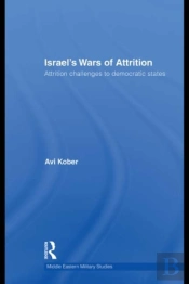 Israel'S Wars Of Attrition