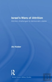 Israel'S Wars Of Attrition