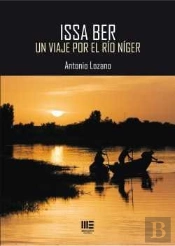 Issa Ber. Un Viaje Por El Rio Niger