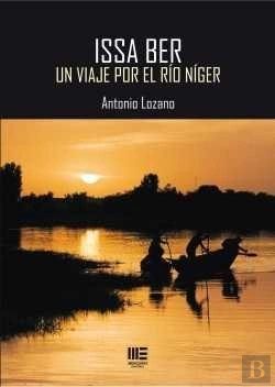 Bertrand.pt - Issa Ber. Un Viaje Por El Rio Niger