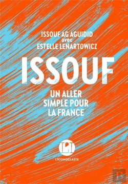 Bertrand.pt - Issouf ; Un Aller Simple Pour La France