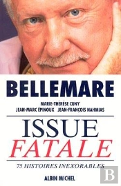 Issue Fatale ; 75 Histoires Inexorables