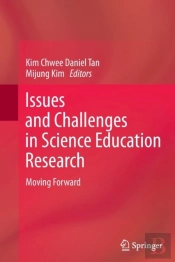 Issues And Challenges In Science Education Research