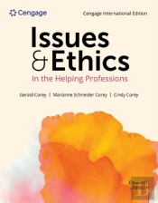 Issues And Ethics In The Helping Professions, Cengage International Edition