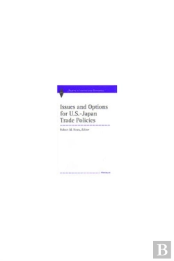 Bertrand.pt - Issues And Options For U.S.-Japan Trade Policies