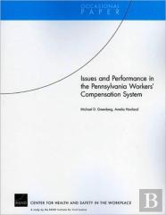 Issues And Performance In The Pennsylvania Workers Compensation System