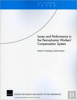 Bertrand.pt - Issues And Performance In The Pennsylvania Workers Compensation System