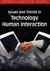 Issues And Trends In Technology And Human Interaction