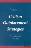Issues In Civilian Outplacement Strategies