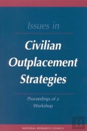 Issues In Civilian Outplacement Strategies