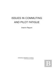 Issues In Commuting And Pilot Fatigue