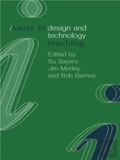 Issues In Design And Technology Teaching