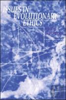 Issues In Evolutionary Ethics