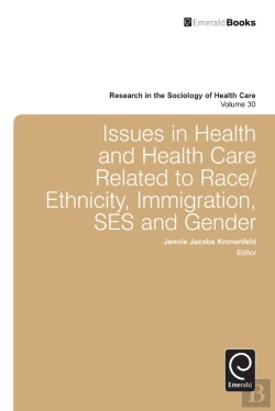 Bertrand.pt - Issues In Health And Health Care Related To Race/Ethnicity, Immigration, Ses And Gender
