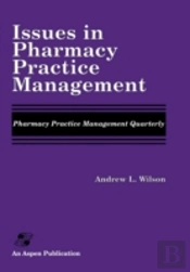 Issues In Pharmacy Practice Management