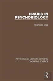 Issues In Psychobiology