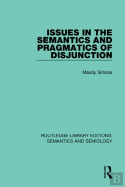 Bertrand.pt - Issues In The Semantics And Pragmatics Of Disjunction