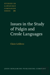 Issues In The Study Of Pidgin And Creole Languages