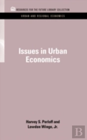 Issues In Urban Economics