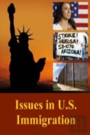 Issues In U.S. Immigration