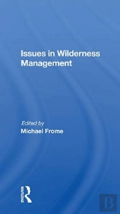 Issues In Wilderness Management