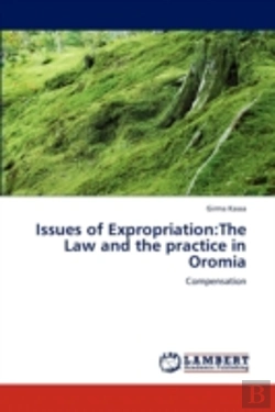 Bertrand.pt - Issues Of Expropriation:The Law And The Practice In Oromia