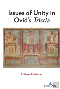 Bertrand.pt - Issues Of Unity In Ovidâ€™S Tristia