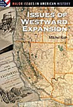 Bertrand.pt - Issues Of Westward Expansion