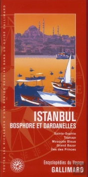 Istanbul, Bosphore Et Dardanelles